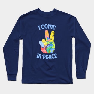 I Come In Peace World Love Flowers Fun Hippie Cute Freedom Shirt Long Sleeve T-Shirt